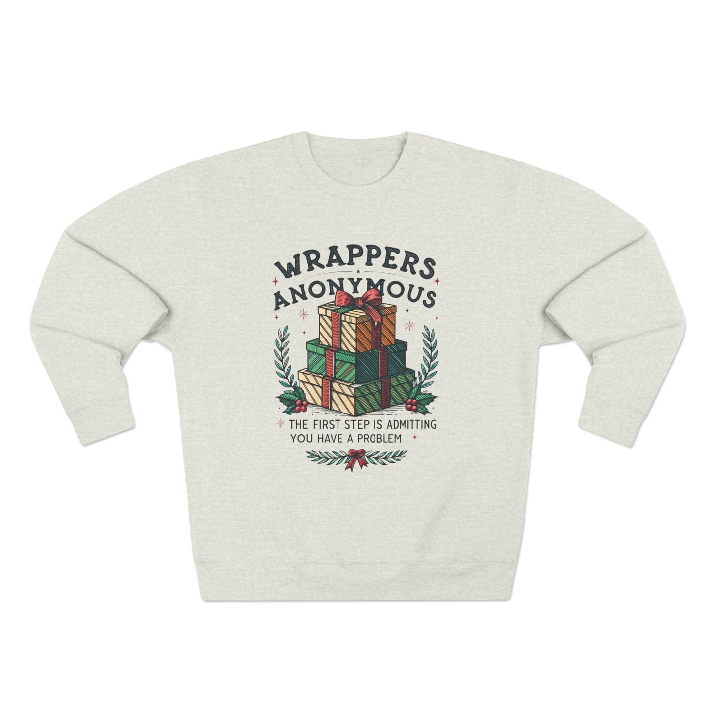 Wrappers Anonymous Christmas Sweatshirt - Out of Office Outfitters - Sweatshirt